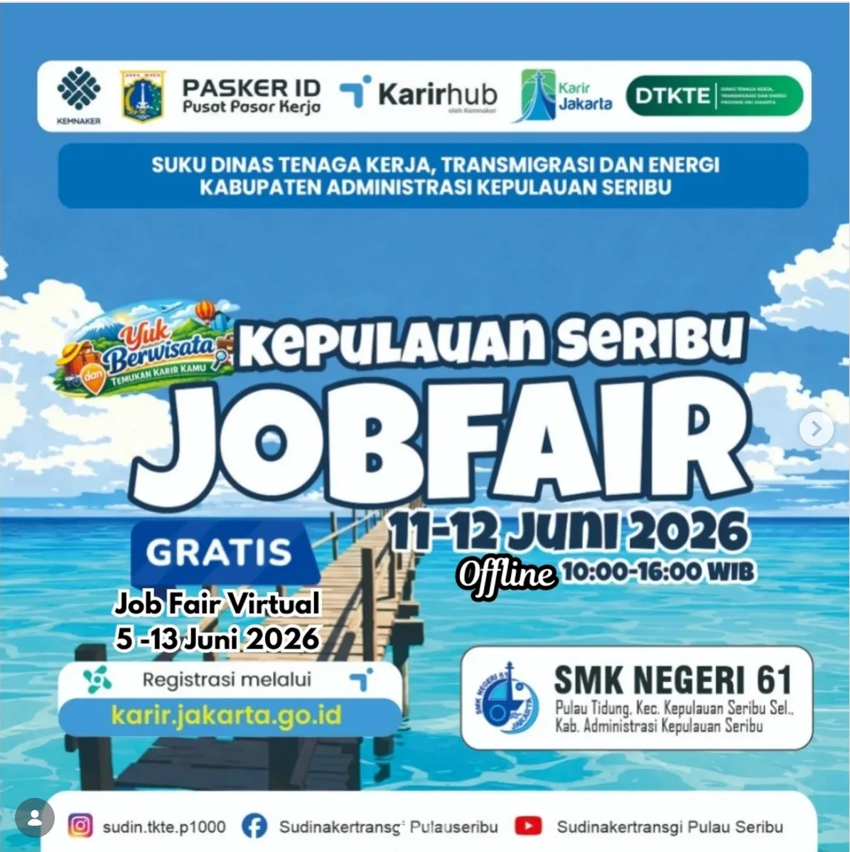 Job Fair Provinsi Papua Barat 2026 (Suku Dinas TKTE Wilayah Kepulauan Seribu) : 10-11 Juni 2026
